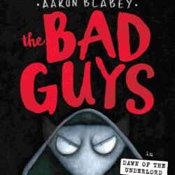 The Bad Guys Episode 11 : Dawn Of The Underlord