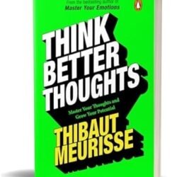 Think Better Thoughts