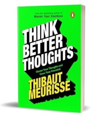 Think Better Thoughts