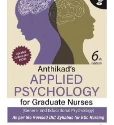 Anthikads Applied Psychology For Graduate Nurses
