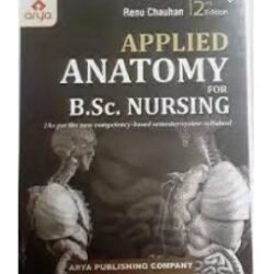 Applied Anatomy For B. Sc. Nursing