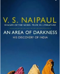 An Area Of Darkness: His Discovery Of India