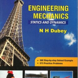 Engineering Mechanics : Statics And Dynamics