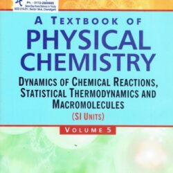 Textbook Of Physical Chemistry Volume 5