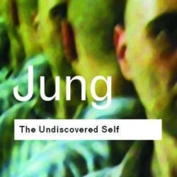 The Undiscovered Self