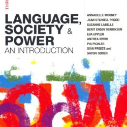 Language, Society & Power : An Introduction