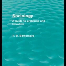 Sociology:A Guide To Problems & Literature