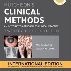 Hutchisons Clinical Methods : An Integrated Approach To Clinical Practice