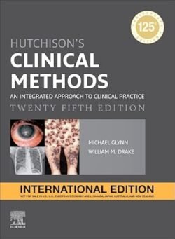 Hutchisons Clinical Methods : An Integrated Approach To Clinical Practice