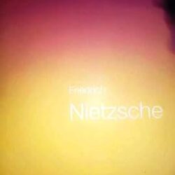 Friedrich Nietzsche