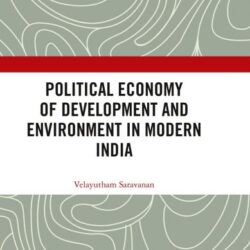 Political Economy Ofdel. & Environment In Modern India