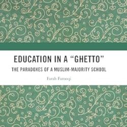 Education In A 'Ghetto': The Paradoxes Of A Muslim-Majority School