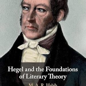 Hegel & The Foundations Of Literary Theory