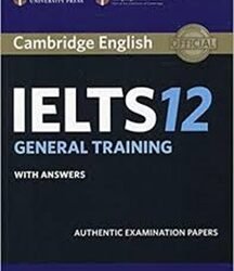 Cambridge Ielts 12 General Training Students With Answerwer
