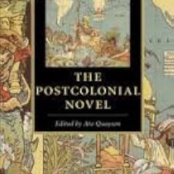 The Cambridge Companion To The Postcolonial Novel