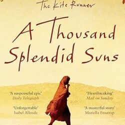 A Thousand Splendid Suns