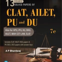 13 Years Solved Papers Of CLAT, AILET, PU