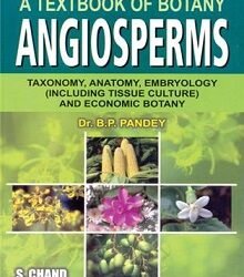 A Textbook of Botany: Angiosperms