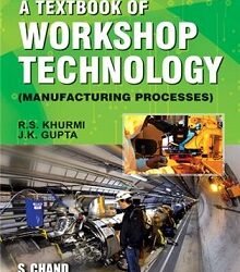 A Textbook Of Workshop Technology: Manufacturing Processes