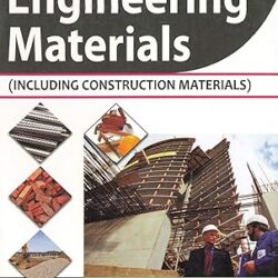 Engineering Material : Including Construction Materials