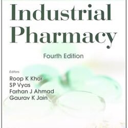 Lachman/Liebermans: The Theory And Practice Of Industrial Pharmacy