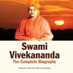 Swami Vivekananda: The Complete Biography