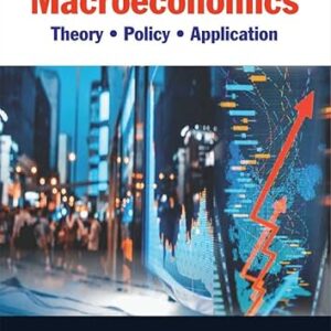 Macroeconomics: Theory, Policy And Application