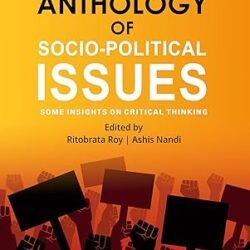 An Anthology Of Socio-Political Issues: Some Insights On Critical Thinking