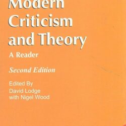 Modern Criticism And Theory : A Reader