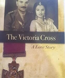 The Victoria Cross : A Love Story