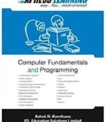 Express Learning : Computer Fundamentals And Programming