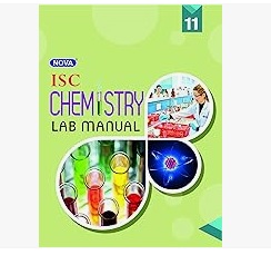 ISC Chemistry Lab Manual Class 11 (NEP)