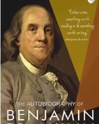 The Autobiography of Benjamin Franklin