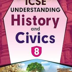 APC ICSE Understanding History And Civics Class 8