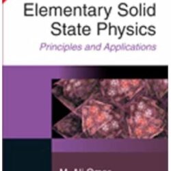 Elementary Solid State Physics : Principles And Applications