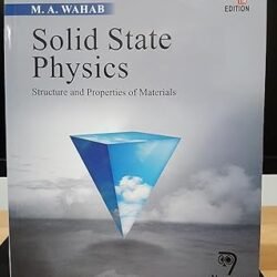 Solid State Physics : Structure And Properties Of Materials
