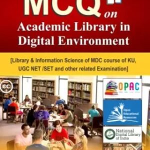Mcq On Academic Library In Digital Environment