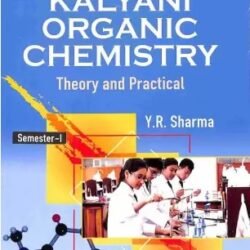 Kalyani Organic Chemistry : Theory And Practical