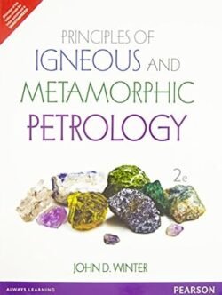 Principles Of Igneous & Metamorphic Petrology