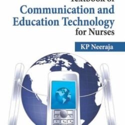 Textbook Of Communication And Education Technology For Nurses
