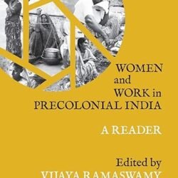 Women & Work In Precolonial India