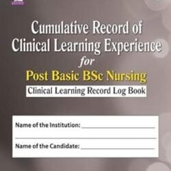Cumulative Record Of Clinical Learning Experience (For Post Basic BSc Nursing)