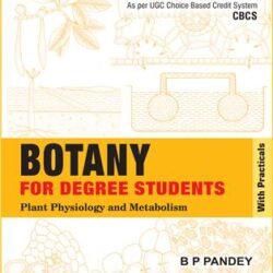 Botany : For Degree Students - Plant Physiology And Metabolism B.Sc. Semester 4 (CBCS)