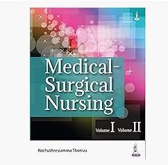 Medical-Surgical Nursing Volumes 1 & 2