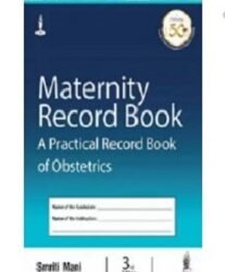 Maternity Record Book : A Practical Record Book Of Obstetrics