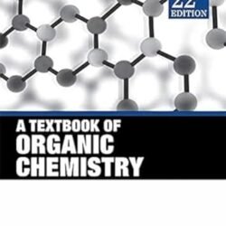 A Textbook Of Organic Chemistry (Low Priced Students Paperback Edition)