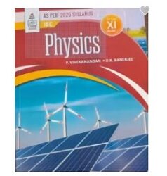 ISC Physics Class 11 Volume 1 (As Per 2026 Syllabus)