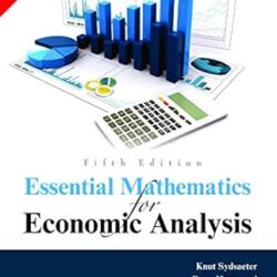 Essential Mathematics For Economic Analysis