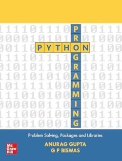 Python Programming : Problem Solving, Packages And Libraries
