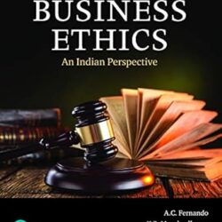 Business Ethics : An Indian Perspective
